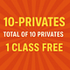 10-PRIVATE Sessions (1 Free Class)