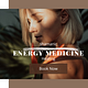 Energy Medicine Healing - 60 min