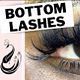 Bottom Lash