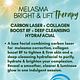 MELASMA BRIGHT & LIFT THERAPY