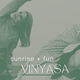 Sunrise + Fun Vinyasa