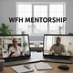 WFH  Mastery (Mentorship)