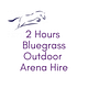 2 Hr Bluegrass Outdoor Arena Hire