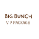 VIP Package: Big bunch