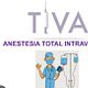 Anestesia TIVA